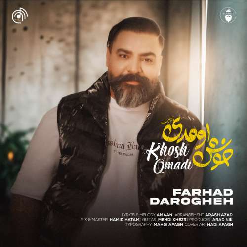فرهاد داروغه خوش اومدی